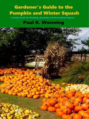 cover image of Gardener's Guide to the Pumpkin and Winter Squash